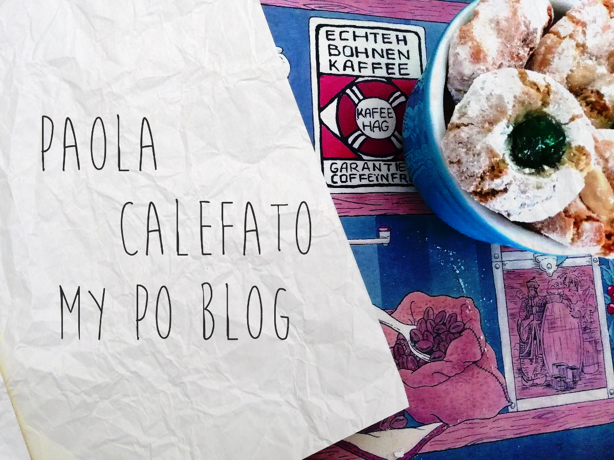 my po blog, paola calefato